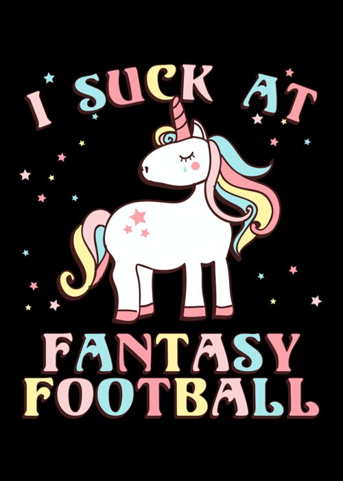 Fantasy Football Greeting Card featuring the digital art I Suck At Fantasy Football by Flippin Sweet Gear