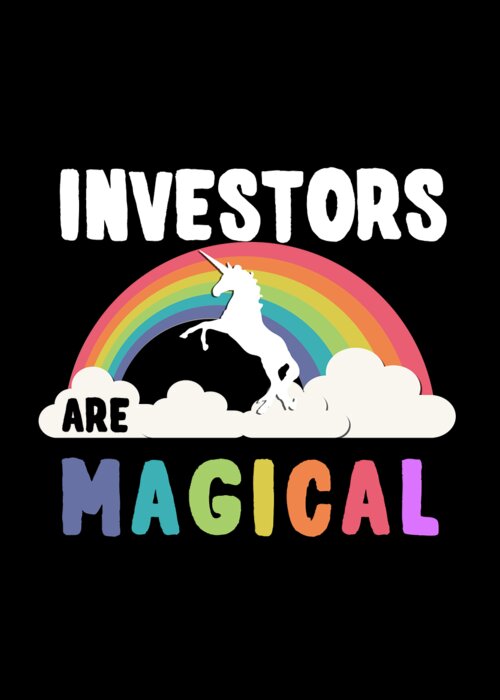 Funny Greeting Card featuring the digital art Investors Are Magical by Flippin Sweet Gear