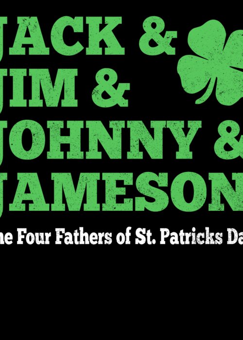 Irish Greeting Card featuring the digital art Jack Jim Johnny Jameson by Jacob Zelazny