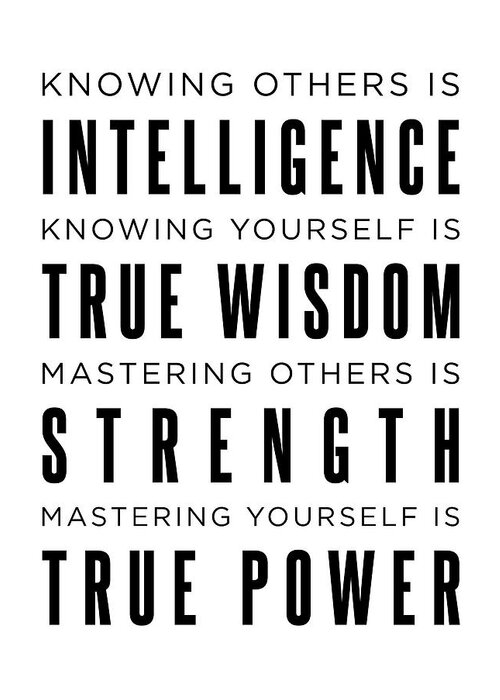 Knowing Yourself Is True Wisdom Greeting Card featuring the digital art Knowing yourself is true wisdom - Lao Tzu Quote - Literature - Typography Print 1 by Studio Grafiikka