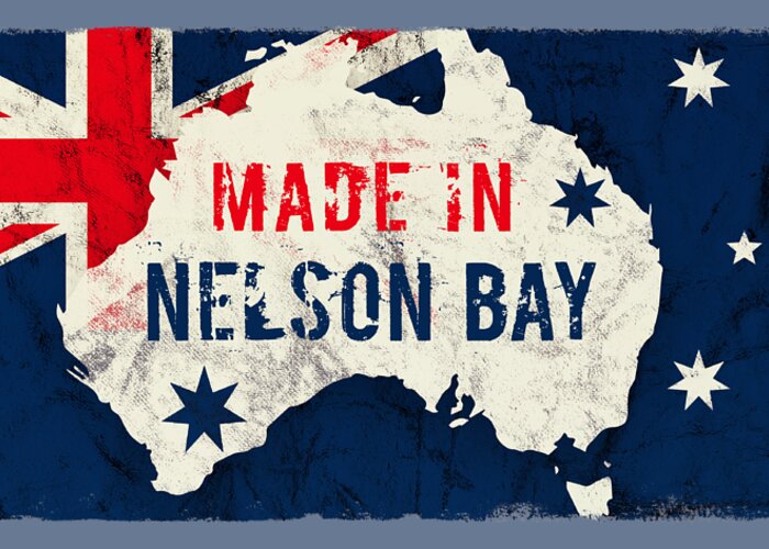 Nelson Bay Greeting Card featuring the digital art Made in Nelson Bay, Australia by TintoDesigns