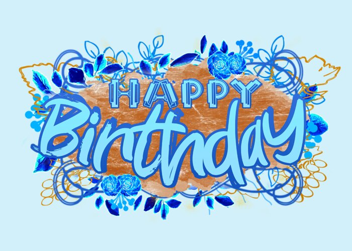 March Greeting Card featuring the digital art March Cyan Blue Happy Birthday by Delynn Addams