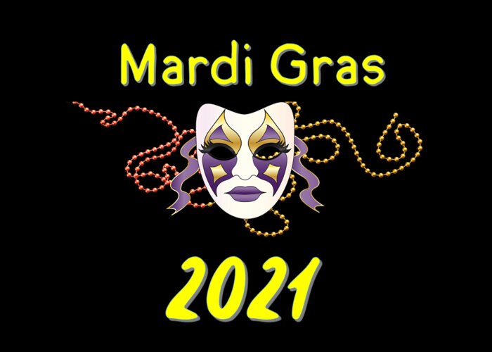 Mardi Gras Greeting Card featuring the digital art Mardi Gras 2021 with Yellow Lettering by Ali Baucom