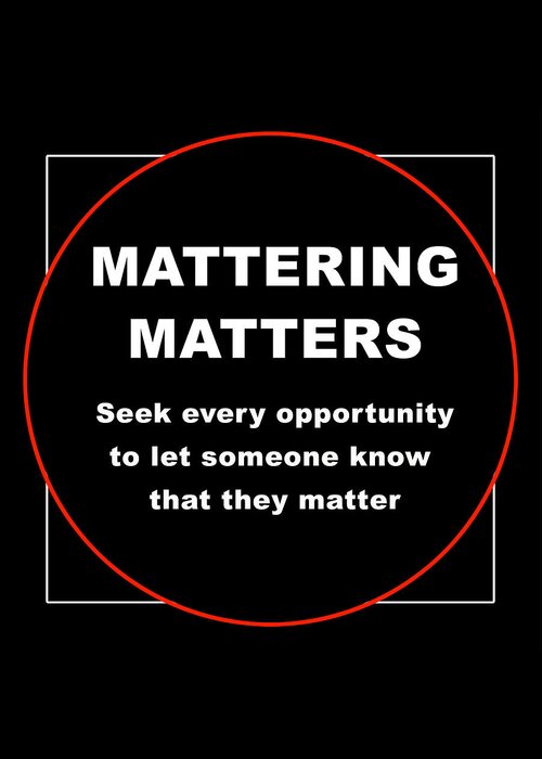 Mattering Matters Greeting Card featuring the digital art Mattering Matters by Caron McCloud