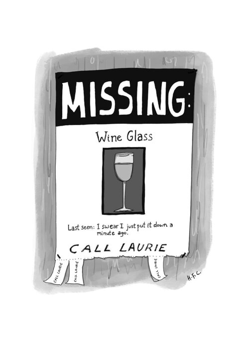 Captionless Greeting Card featuring the drawing Missing Wine Glass by Hilary Fitzgerald Campbell