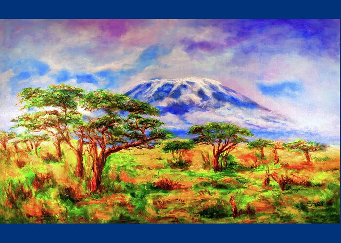 Jungle Of Mount Kilimanjaro Artwork Greeting Card featuring the painting Mount Kilimanjaro Tanzania East Africa by Sher Nasser Artist