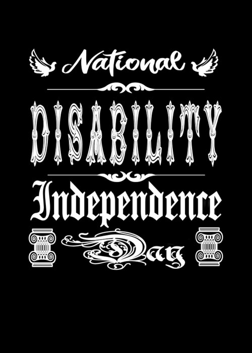 National Greeting Card featuring the digital art National Disability Independence Day by Delynn Addams