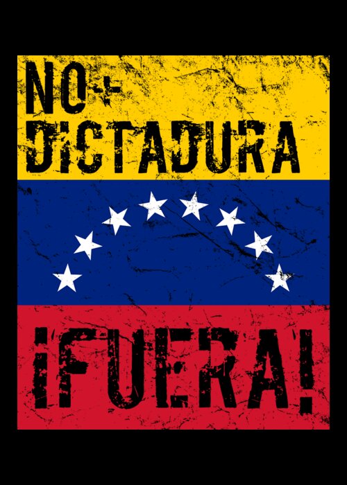 Venezuela Greeting Card featuring the digital art No Dictadura Fuera Madura Protest by Flippin Sweet Gear