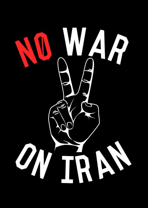 Cool Greeting Card featuring the digital art No War on Iran by Flippin Sweet Gear