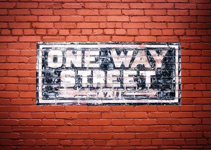Oneway Greeting Card featuring the photograph One Way Street by Gene Taylor