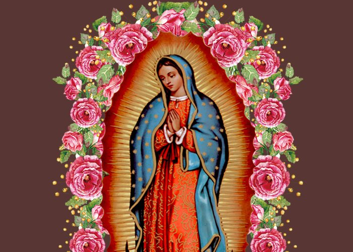 Our Lady Virgen De Guadalupe Virgin Mary Greeting Card by Mirbey Ailie