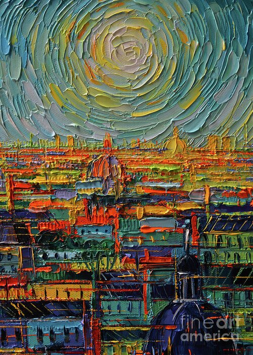 Paris Rooftops In Myriad Colors Greeting Card featuring the painting PARIS ROOFTOPS IN MYRIAD COLORS detail 2 by Mona Edulesco