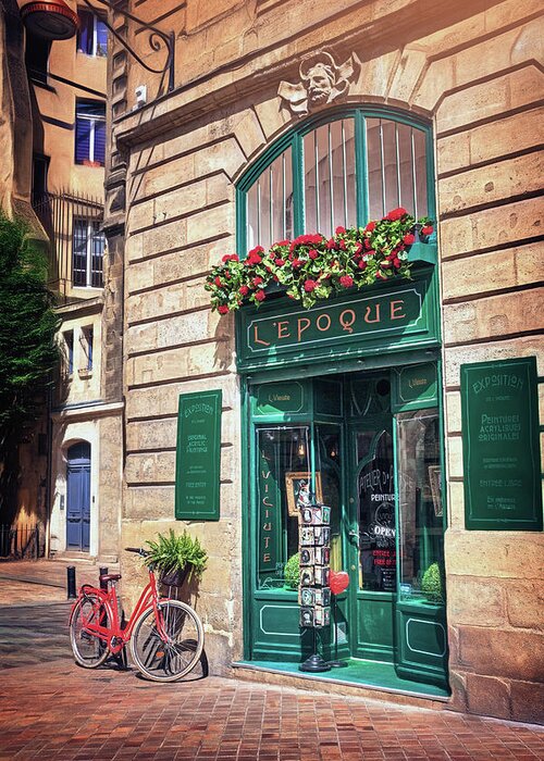 Bordeaux Greeting Card featuring the photograph Past Times Bordeaux France by Carol Japp