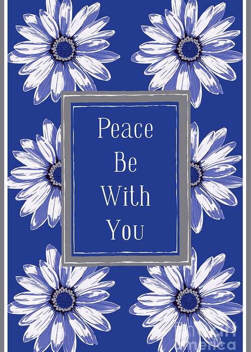 Peace Quotes Greeting Card featuring the mixed media Peace Be With You by Tina LeCour