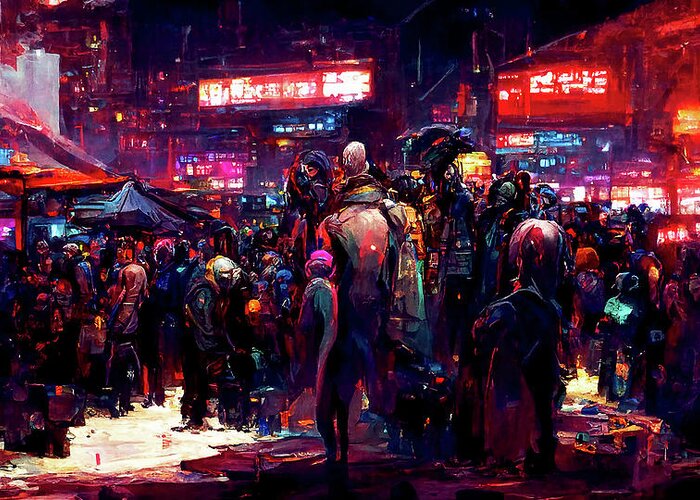 Cyberpunk Greeting Card featuring the painting Postcards from the Future - Cyberpunk Street Market, 01 by AM FineArtPrints