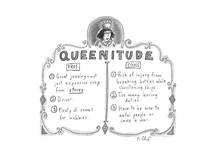 Captionless Greeting Card featuring the drawing Queenitude by Roz Chast