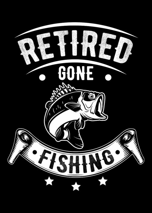 Retirement Retiree Retired Gone Fishing Gift Idea Greeting Card by