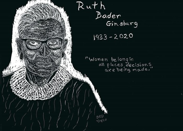 Rbg Greeting Card featuring the drawing Ruth Bader Ginsburg by Branwen Drew