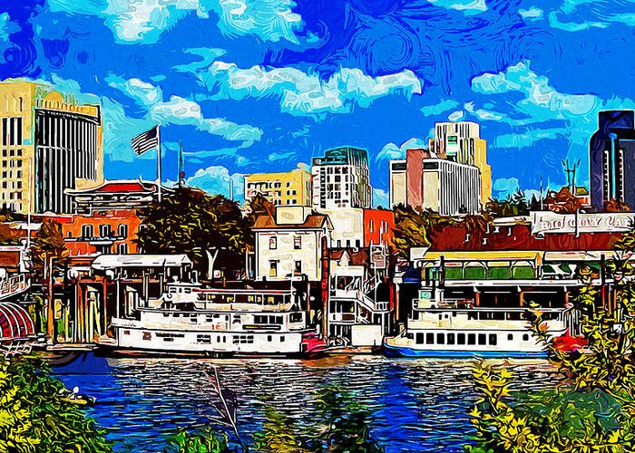 Sacramento Greeting Card featuring the digital art Sacramento cityscape from the riverwalk - impressionist painting by Nicko Prints