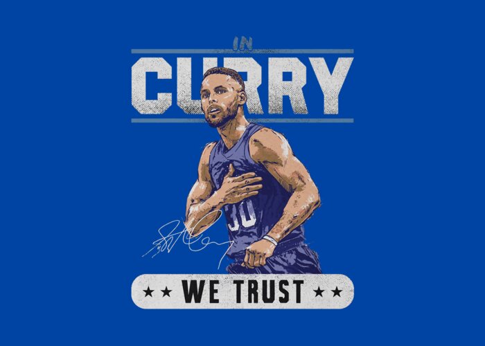 Steph Curry Trust Greeting Card featuring the digital art Steph Curry Trust by Kelvin Kent