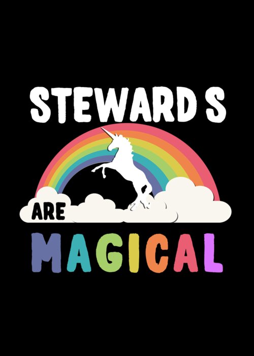 Funny Greeting Card featuring the digital art Steward S Are Magical by Flippin Sweet Gear