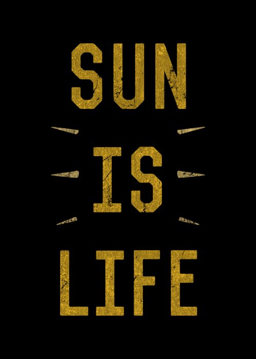 Funny Greeting Card featuring the digital art Sun Is Life Beach by Flippin Sweet Gear