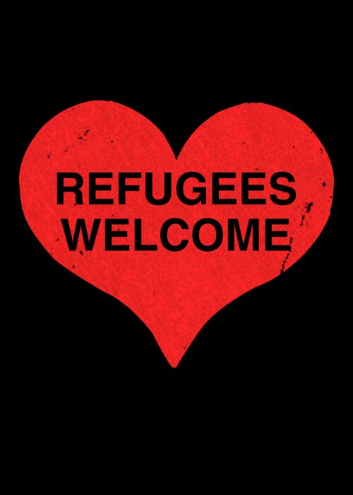 Funny Greeting Card featuring the digital art Syrian Refugees Welcome In The Us by Flippin Sweet Gear