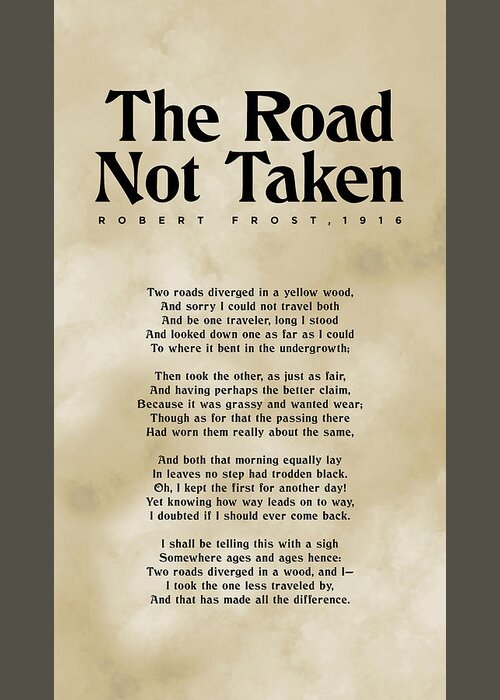 The Road Not Taken Greeting Card featuring the mixed media The Road Not Taken - Robert Frost - Typographic Print 03 - Literature by Studio Grafiikka
