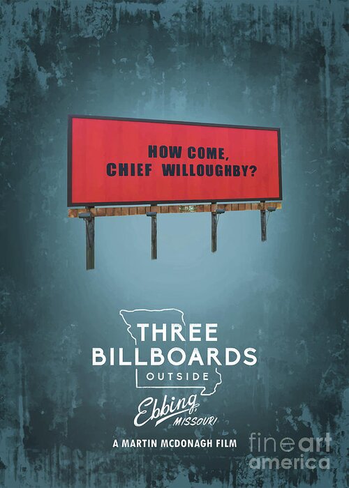 Movie Poster Greeting Card featuring the digital art Three Billboards Outside Ebbing Missiouri by Bo Kev