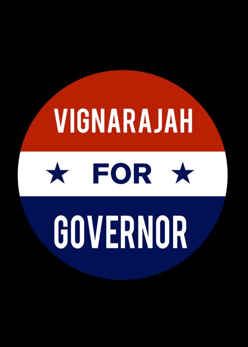 Election Greeting Card featuring the digital art Vignarajah For Governor by Flippin Sweet Gear