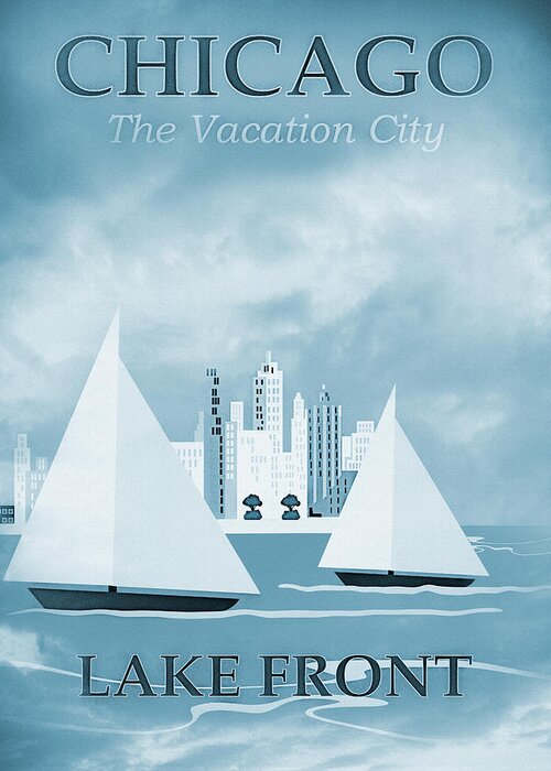 Chicago Greeting Card featuring the photograph Vintage Travel Chicago Lakefront Sea Blues by Carol Japp
