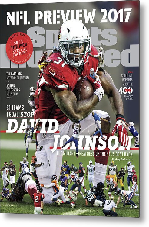 Arizona Cardinals Metal Print featuring the photograph 31 Teams, 1 Goal Stop David Johnson, 2017 Nfl Football Sports Illustrated Cover by Sports Illustrated