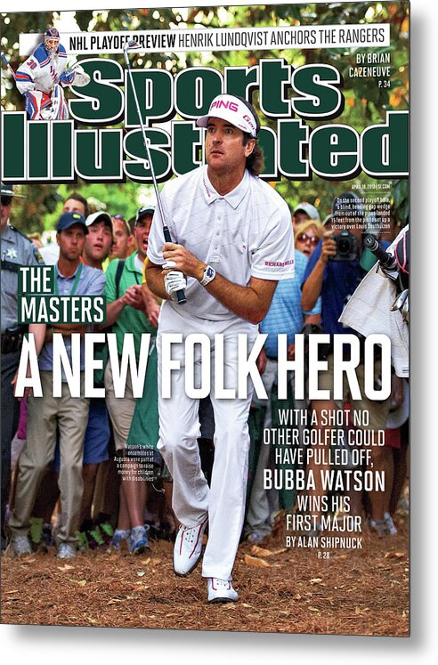 Magazine Cover Metal Print featuring the photograph A New Folk Hero Bubba Watson Wins The Masters Sports Illustrated Cover by Sports Illustrated