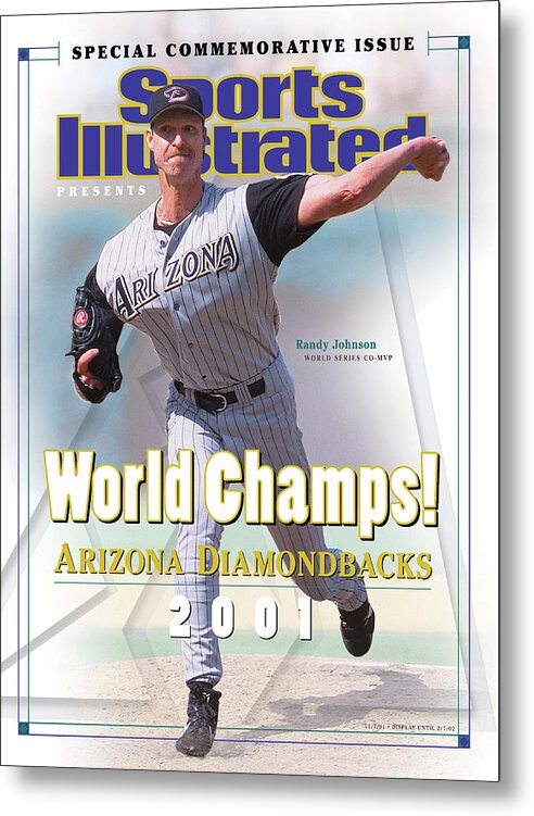 Sports Illustrated Metal Print featuring the photograph Arizona Diamondbacks Randy Johnson, 2001 World Champions Sports Illustrated Cover by Sports Illustrated
