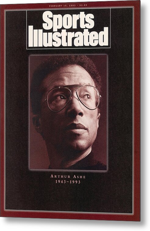 Magazine Cover Metal Print featuring the photograph Arthur Ashe 1943-1993 Sports Illustrated Cover by Sports Illustrated