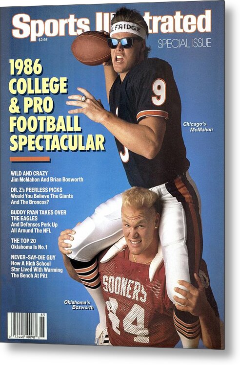 1980-1989 Metal Print featuring the photograph Chicago Bears Qb Jim Mcmahon And Oklahoma University Brian Sports Illustrated Cover by Sports Illustrated