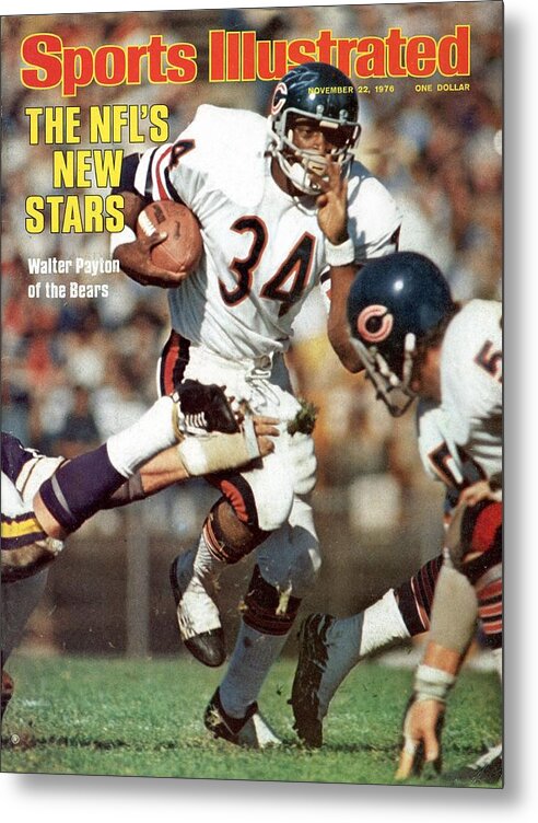 Magazine Cover Metal Print featuring the photograph Chicago Bears Walter Payton... Sports Illustrated Cover by Sports Illustrated