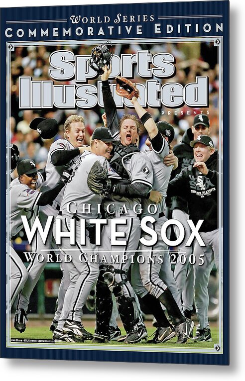 American League Baseball Metal Print featuring the photograph Chicago White Sox, 2005 World Series Champions Sports Illustrated Cover by Sports Illustrated
