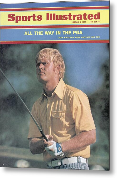 Magazine Cover Metal Print featuring the photograph Jack Nicklaus, 1971 Pga Championship Sports Illustrated Cover by Sports Illustrated