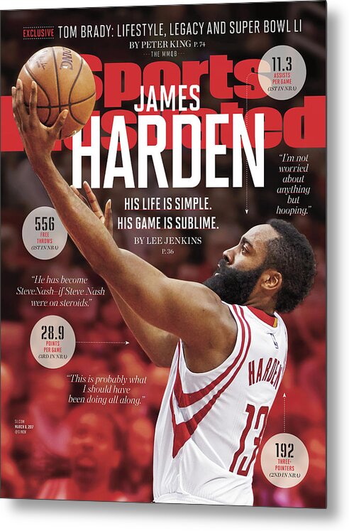 Magazine Cover Metal Print featuring the photograph James Harden His Life Is Simple. His Game Is Sublime. Sports Illustrated Cover by Sports Illustrated