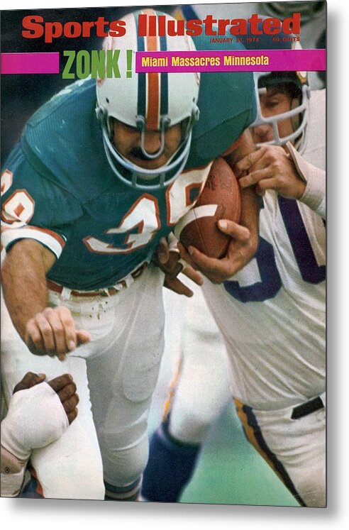 Magazine Cover Metal Print featuring the photograph Miami Dolphins Larry Csonka, Super Bowl Viii Sports Illustrated Cover by Sports Illustrated