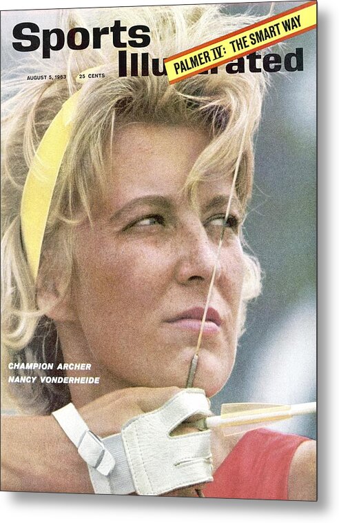 Magazine Cover Metal Print featuring the photograph Nancy Vonderheide, Archery Champion Sports Illustrated Cover by Sports Illustrated