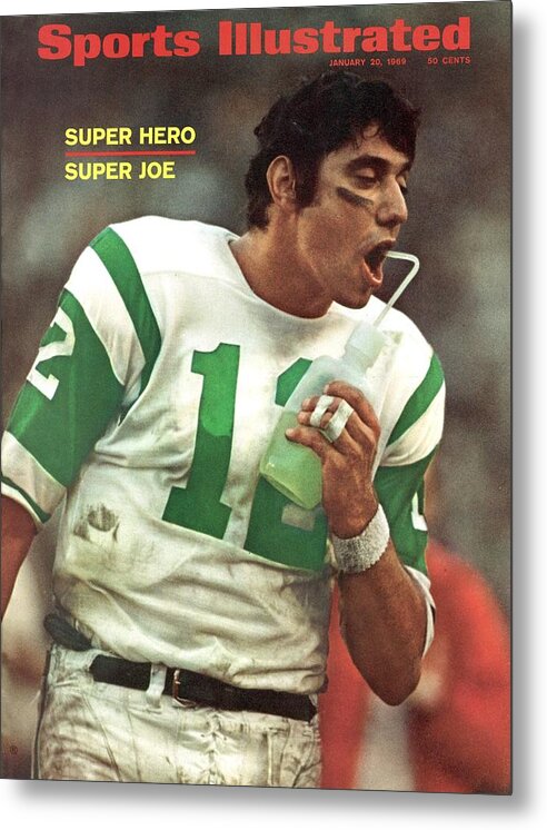 Magazine Cover Metal Print featuring the photograph New York Jets Qb Joe Namath, Super Bowl IIi Sports Illustrated Cover by Sports Illustrated
