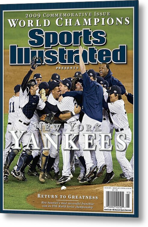 American League Baseball Metal Print featuring the photograph New York Yankees, 2009 World Series Sports Illustrated Cover by Sports Illustrated