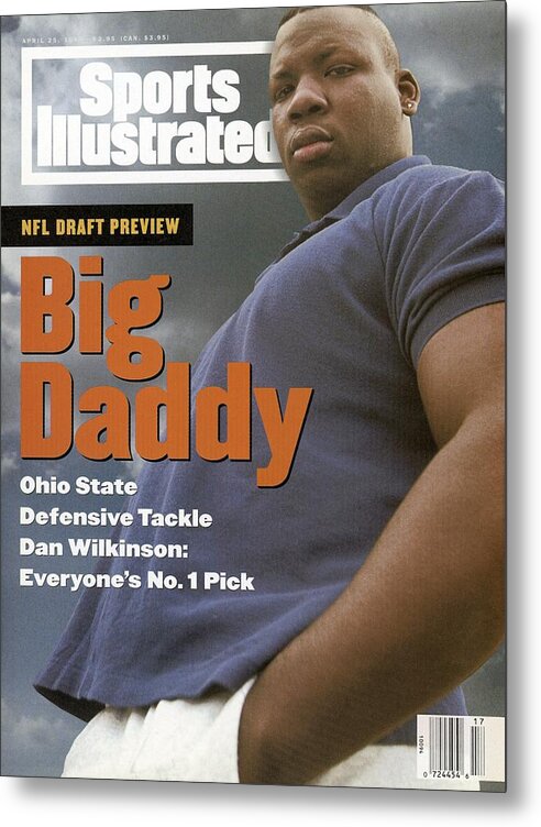 Magazine Cover Metal Print featuring the photograph Ohio State University Dan big Daddy Wilkinson Sports Illustrated Cover by Sports Illustrated