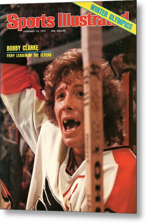 Magazine Cover Metal Print featuring the photograph Philadelphia Flyers Bobby Clarke Sports Illustrated Cover by Sports Illustrated