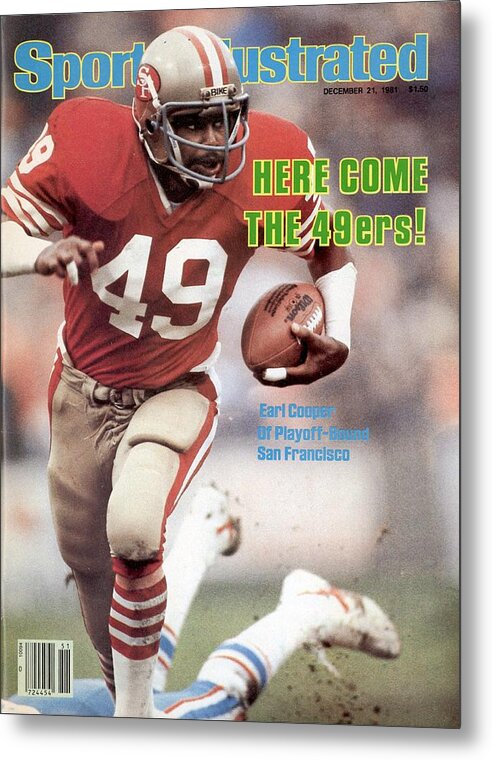 Magazine Cover Metal Print featuring the photograph San Fransisco 49ers Earl Cooper Sports Illustrated Cover by Sports Illustrated