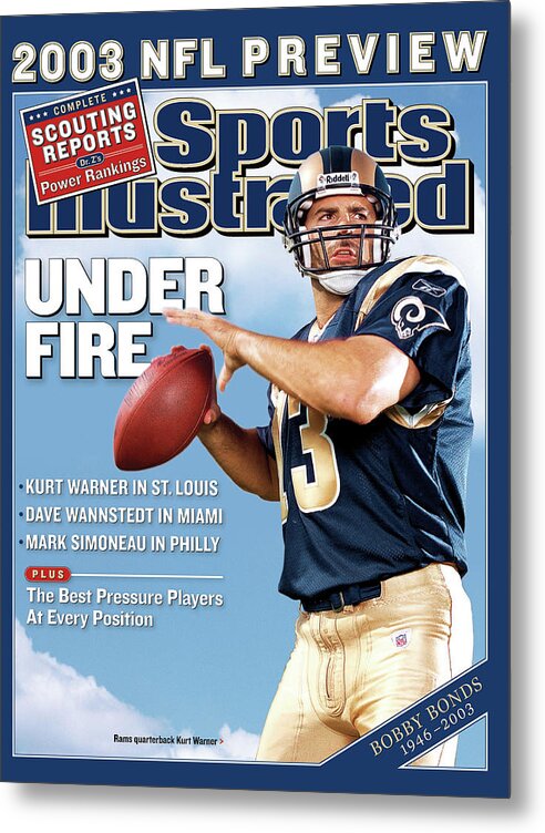 Magazine Cover Metal Print featuring the photograph St. Louis Rams Qb Kurt Warner, 2003 Nfl Football Preview Sports Illustrated Cover by Sports Illustrated