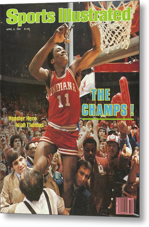 Magazine Cover Metal Print featuring the photograph The Champs Hoosier Hero Isiah Thomas Sports Illustrated Cover by Sports Illustrated