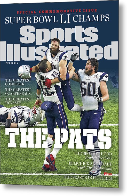 New England Patriots Metal Print featuring the photograph The Pats Super Bowl Li Champs Sports Illustrated Cover by Sports Illustrated